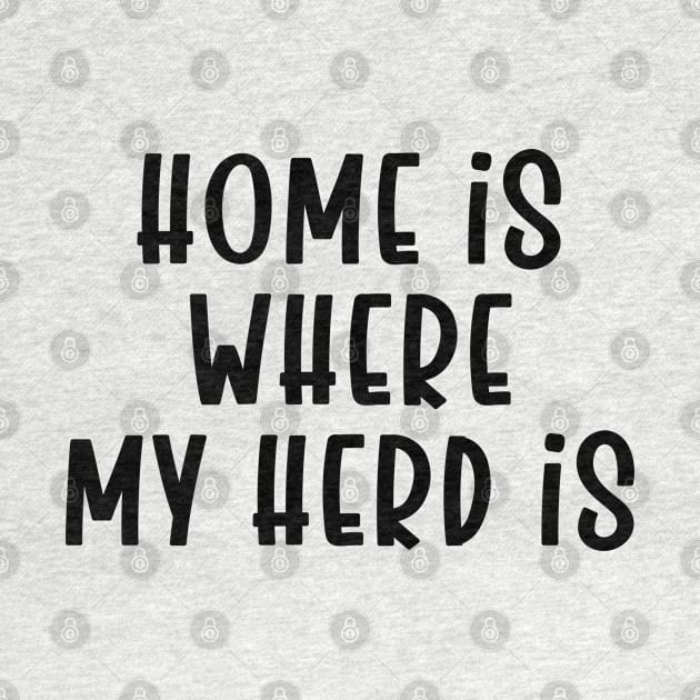 home is where my herd is by TIHONA